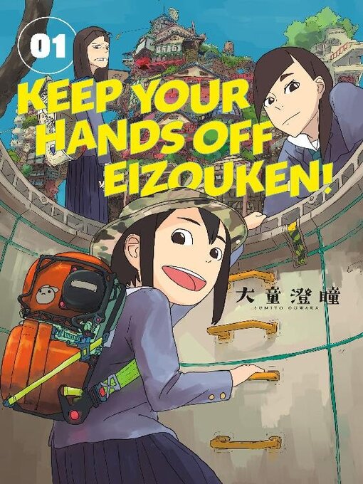 Title details for Keep Your Hands Off Eizouken!, Volume 1 by Sumito Oowara - Available